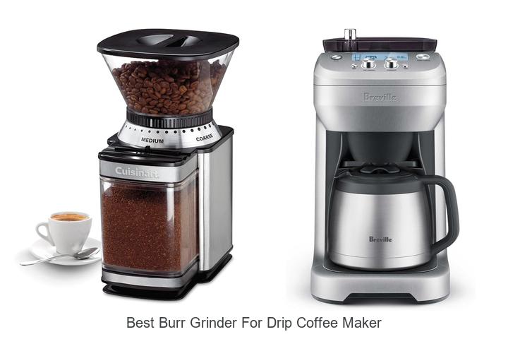 best burr grinder for drip coffee maker