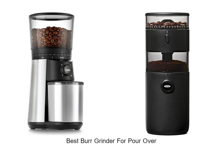 best burr grinder for pour over