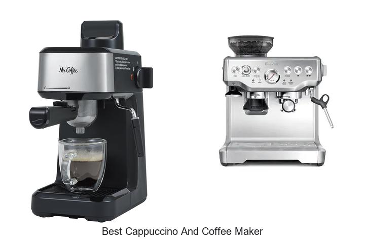best cappuccino and coffee maker