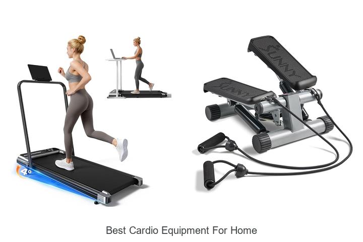 best cardio equipment for home