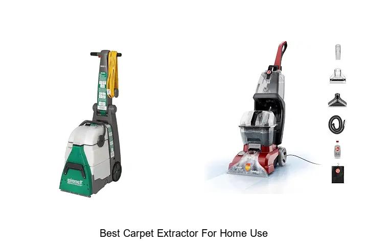 best carpet extractor for home use