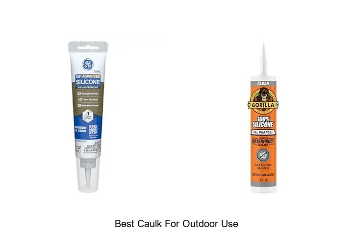 best caulk for outdoor use