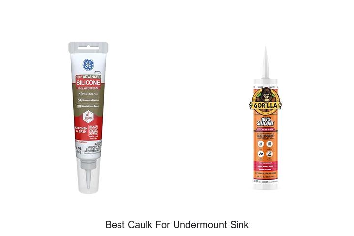 best caulk for undermount sink
