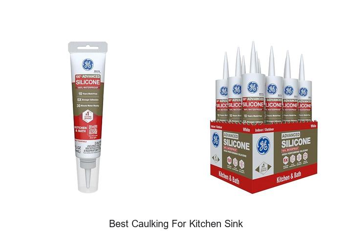 best caulking for kitchen sink