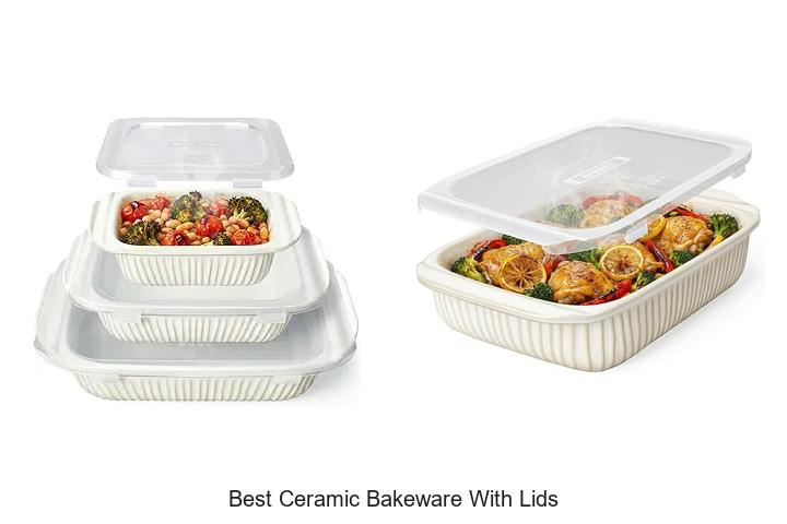 best ceramic bakeware with lids