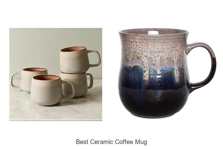 best ceramic coffee mug