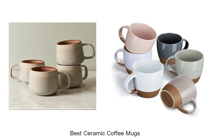 best ceramic coffee mugs