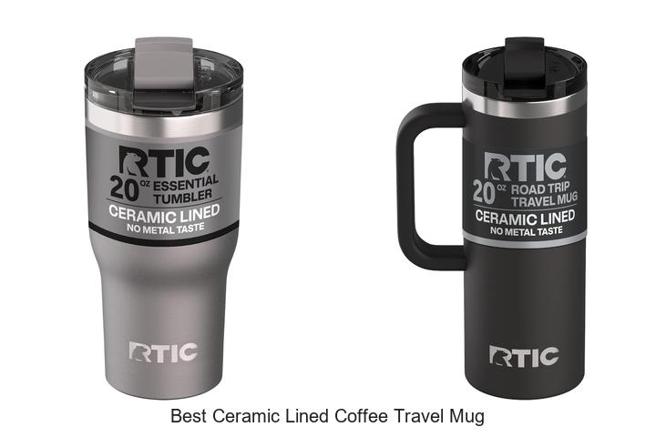 best ceramic lined coffee travel mug