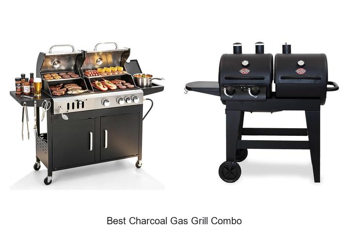 best charcoal gas grill combo
