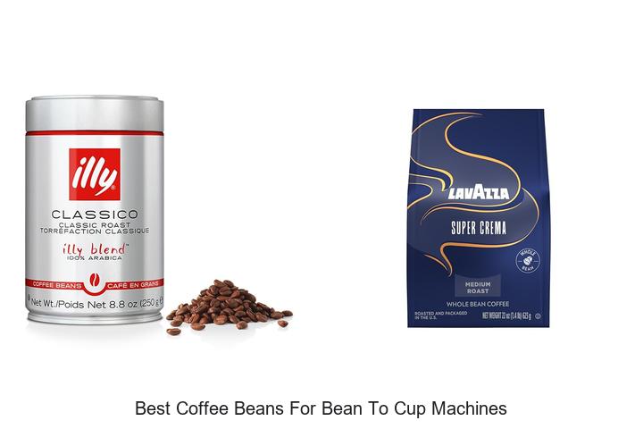 best coffee beans for bean to cup machines