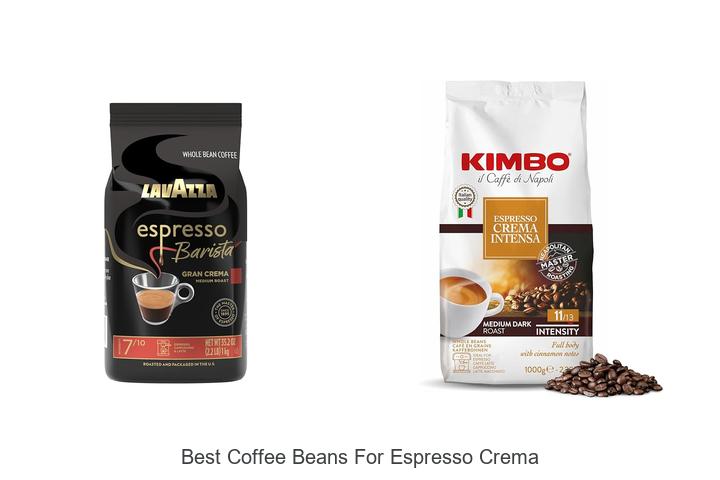 best coffee beans for espresso crema