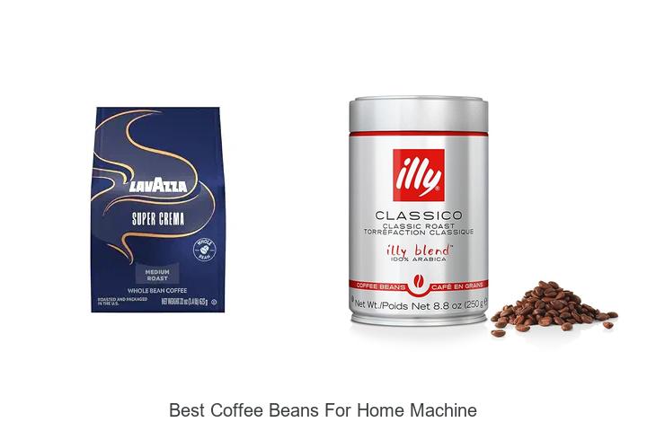 best coffee beans for home machine