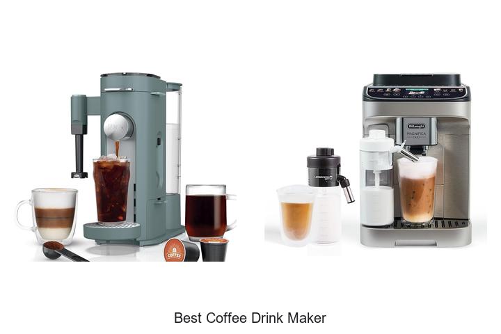 best coffee drink maker
