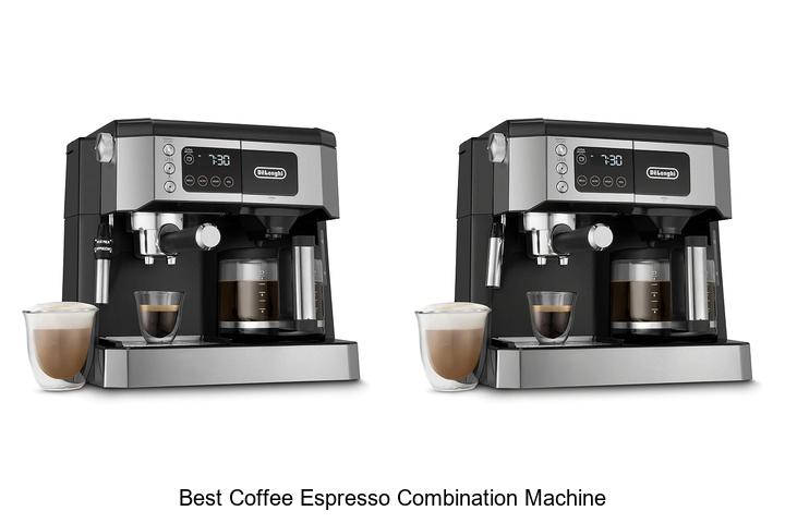 best coffee espresso combination machine
