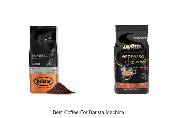 best coffee for barista machine