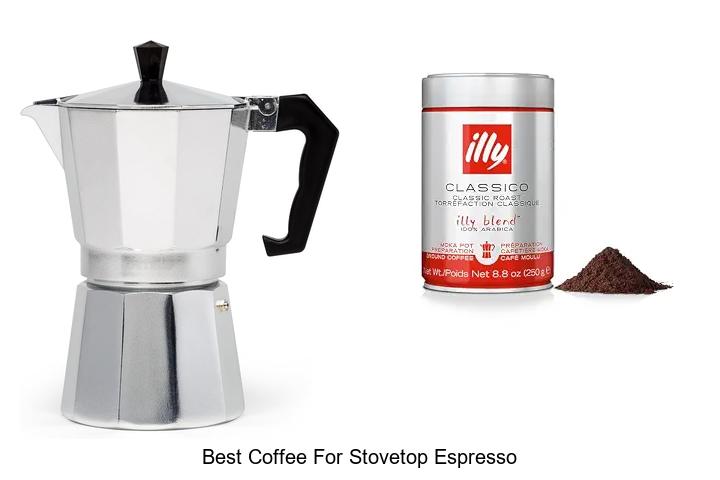 best coffee for stovetop espresso