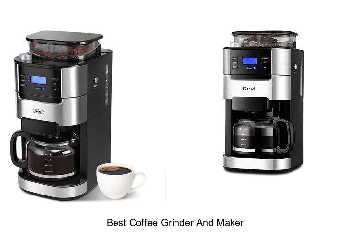 best coffee grinder and maker