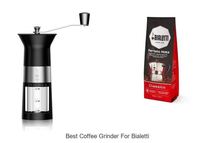 best coffee grinder for bialetti