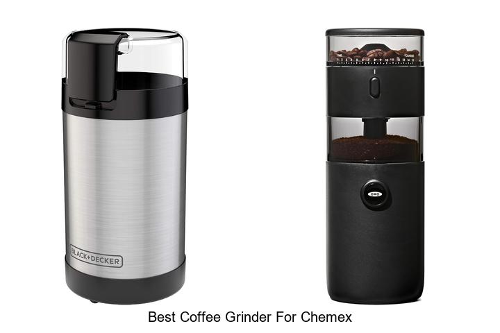 best coffee grinder for chemex
