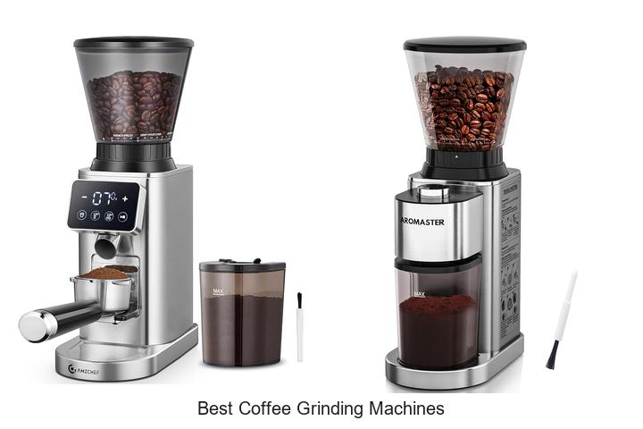 best coffee grinding machines