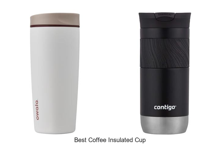 best coffee insulated cup