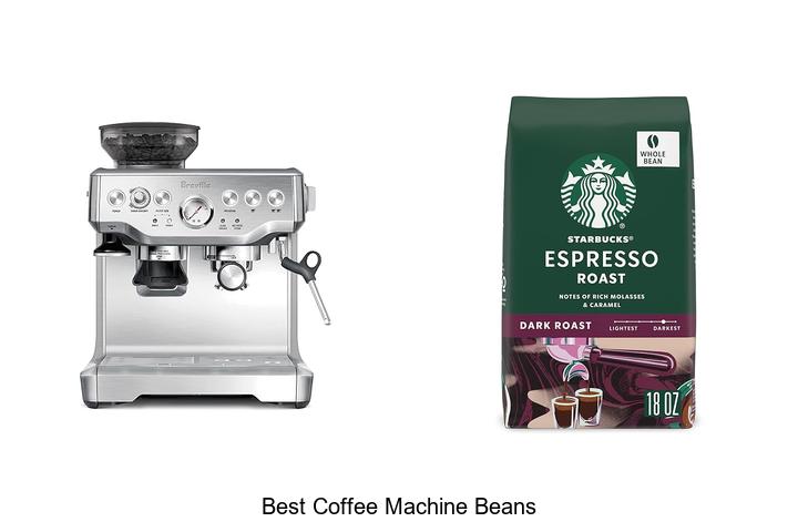best coffee machine beans