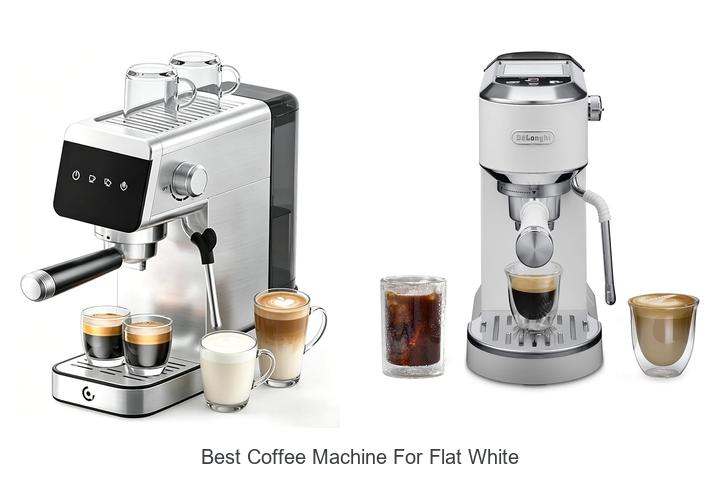 best coffee machine for flat white