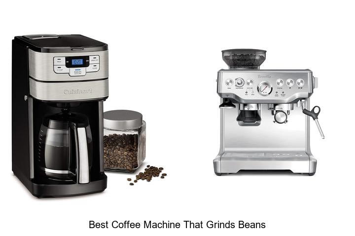 best coffee machine that grinds beans