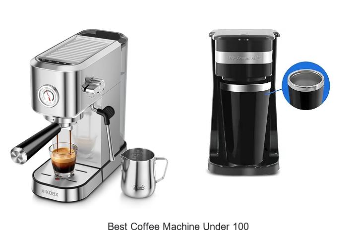 best coffee machine under 100