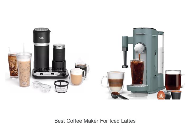 best coffee maker for iced lattes
