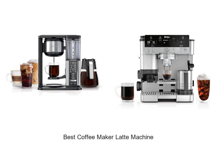 best coffee maker latte machine