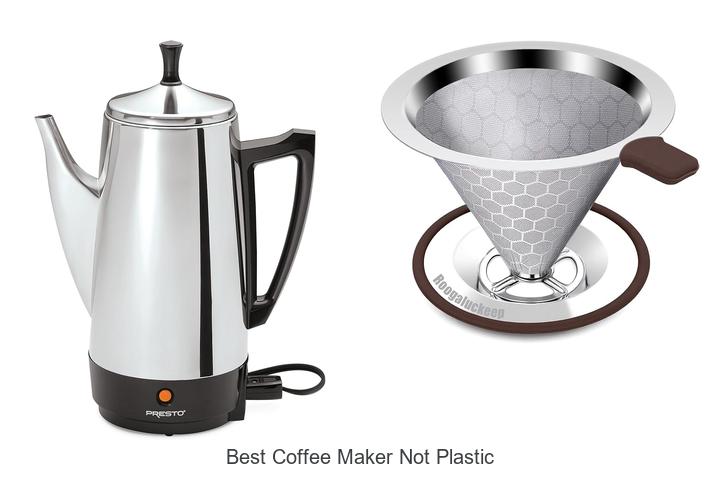 best coffee maker not plastic
