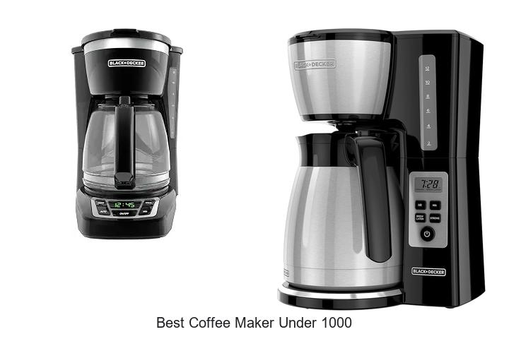 best coffee maker under 1000