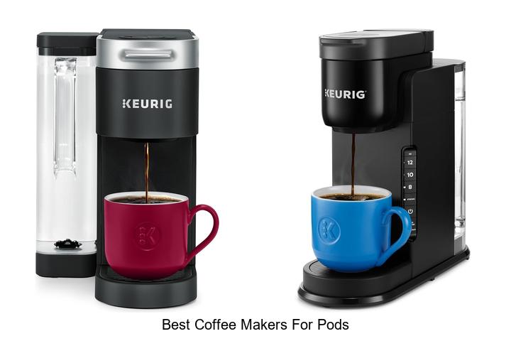 best coffee makers for pods