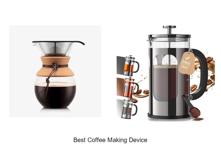 best coffee making device