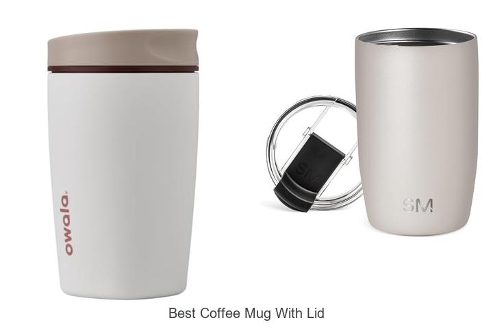 best coffee mug with lid