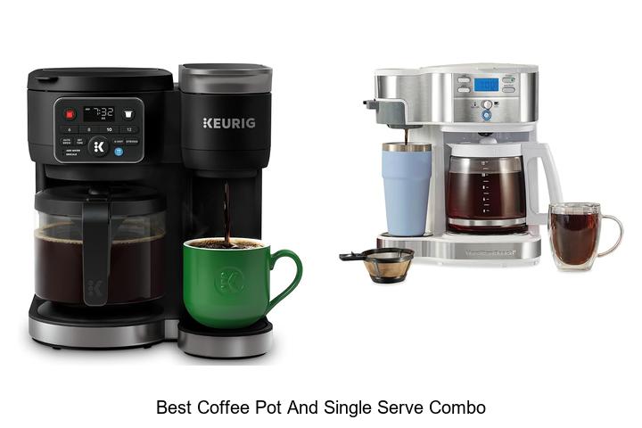 best coffee pot and single serve combo
