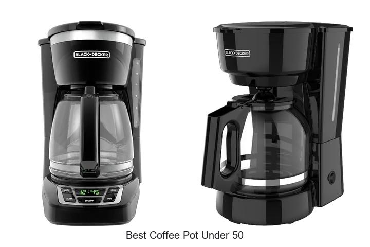best coffee pot under 50