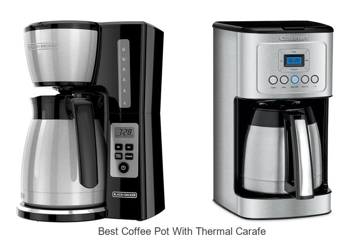 best coffee pot with thermal carafe