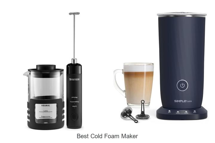 best cold foam maker