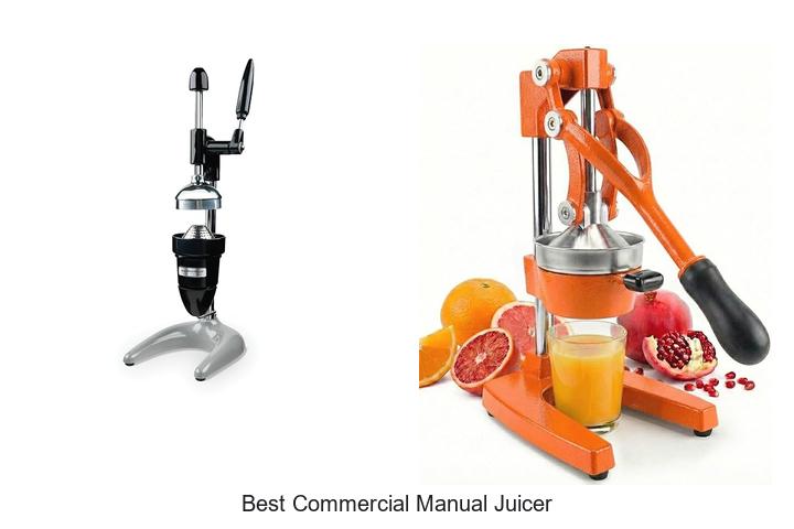 best commercial manual juicer