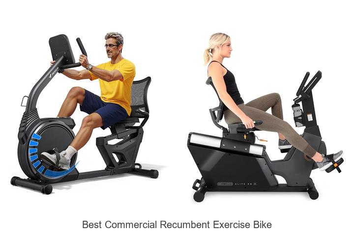 best commercial recumbent exercise bike