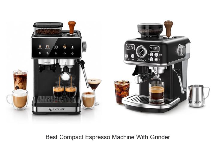 best compact espresso machine with grinder