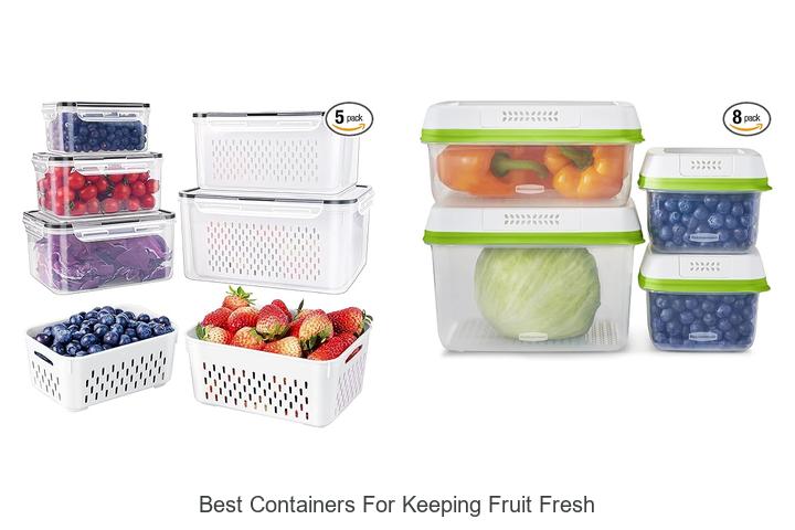 best containers for keeping fruit fresh