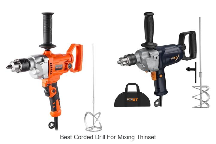 best corded drill for mixing thinset