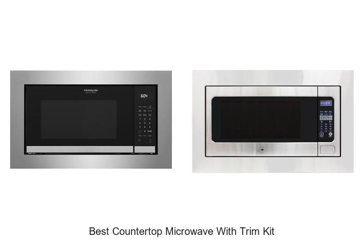 best countertop microwave with trim kit