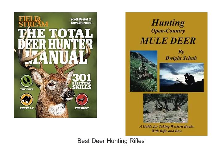 best deer hunting rifles