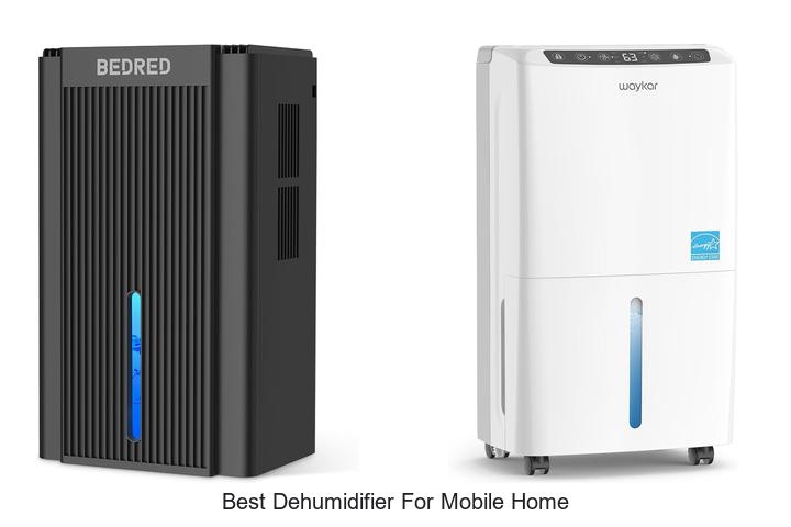 best dehumidifier for mobile home
