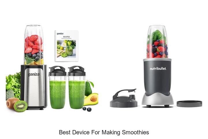 best device for making smoothies