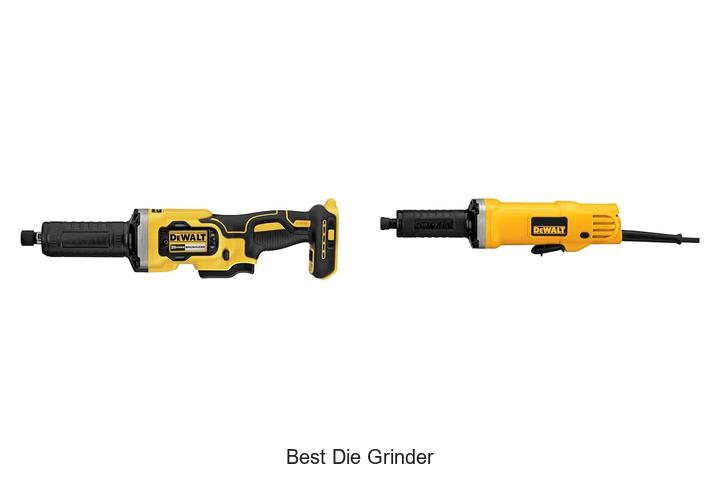 best die grinder